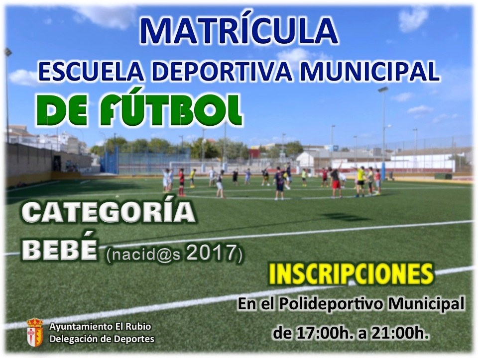 MATRÍCULA ABIERTA PARA LA CATEGORÍA BEBÉ DE LA ESCUELA MUNICIPAL DE FÚTBOL