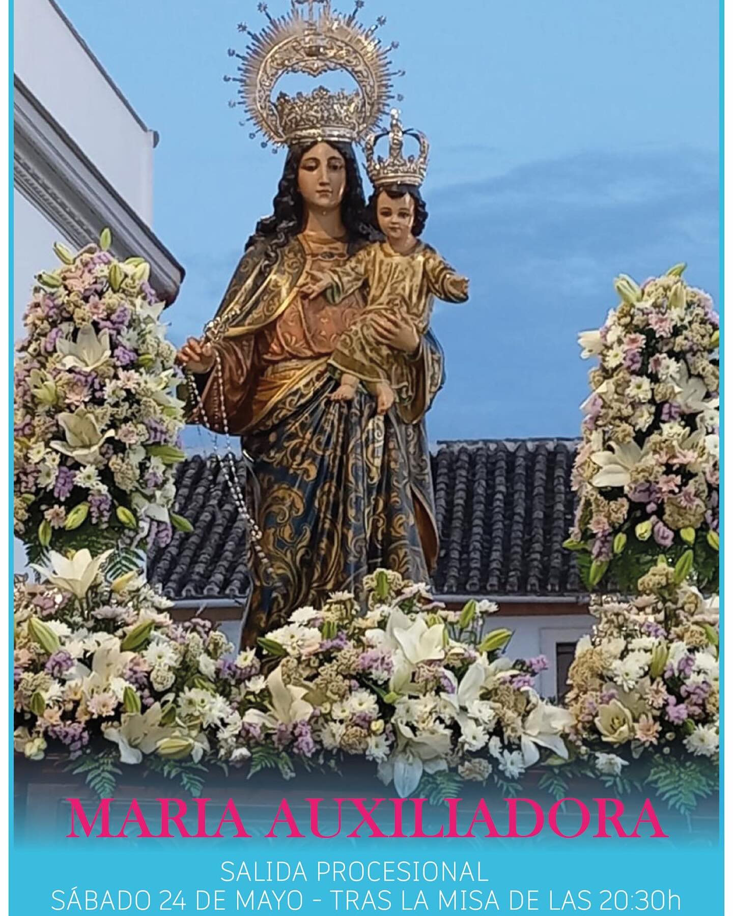 29.-MARÍA AUXILIADORA 24 MAYO 2025