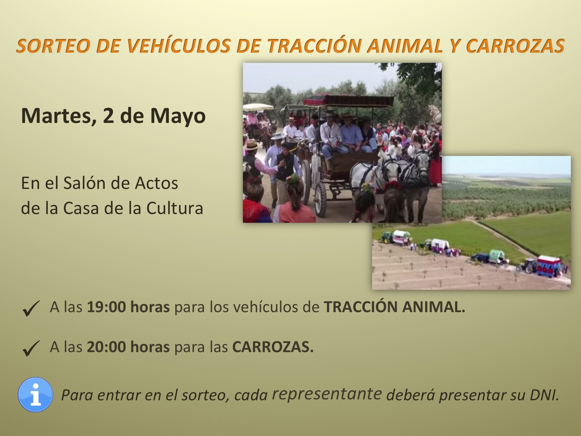3.-SORTEO DE VEHÍCULOS DE TRACCIÓN ANIMAL Y CARROZAS