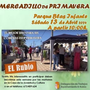 1.-MERCADILLO DE PRIMAVERA EN EL RUBIO, SÁBADO 13 DE ABRIL DE 2024