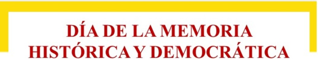 DÍA DE LA MEMORIA HISTÓRICA Y DEMOCRÁTICA DE ANDALUCÍA