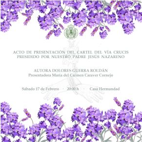 4.-PRESENTACIÓN DEL CARTEL DEL VÍA CRUCIS PRESIDIDO POR NUESTRO PADRE JESÚS NAZARENO