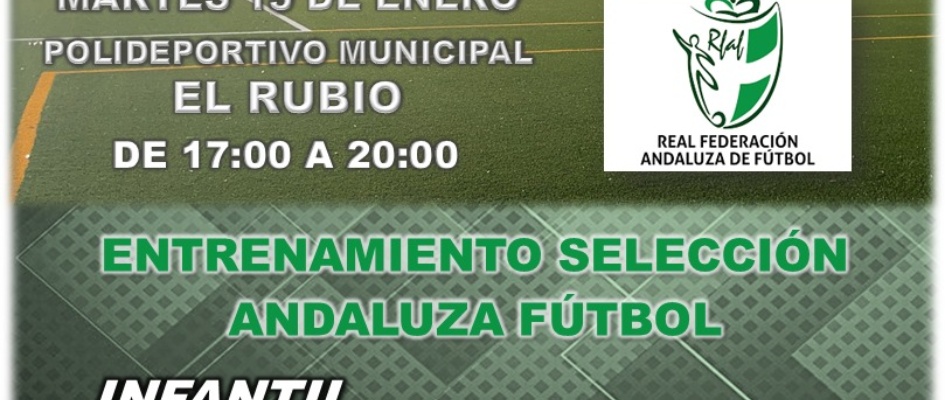 ENTRENAMIENTO DE LOS EQUIPOS INFANTILES Y CADETES DE LA SELECCIÓN ANDALUZA DE FÚTBOL