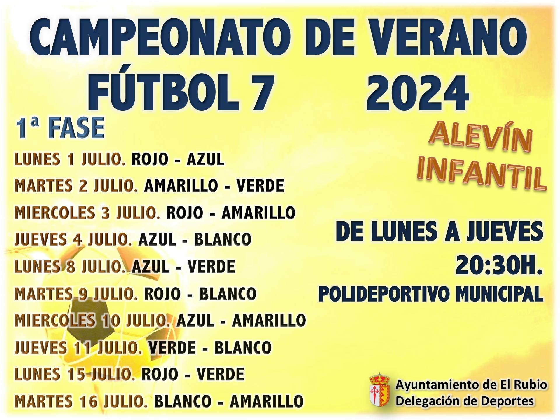 HOY COMIENZA EL CAMPEONATO DE VERANO FÚTBOL 7 - ALEVÍN E INFANTIL