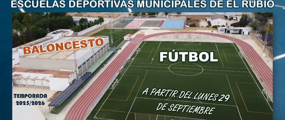 HOY COMIENZAN LAS ESCUELAS DEPORTIVAS MUNICIPALES EN EL RUBIO
