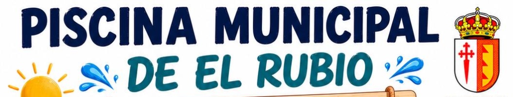 PISCINA EL RUBIO 2026