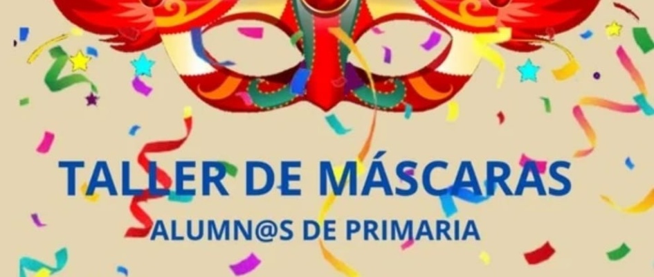 TALLER DE MÁSCARAS DE CARNAVAL