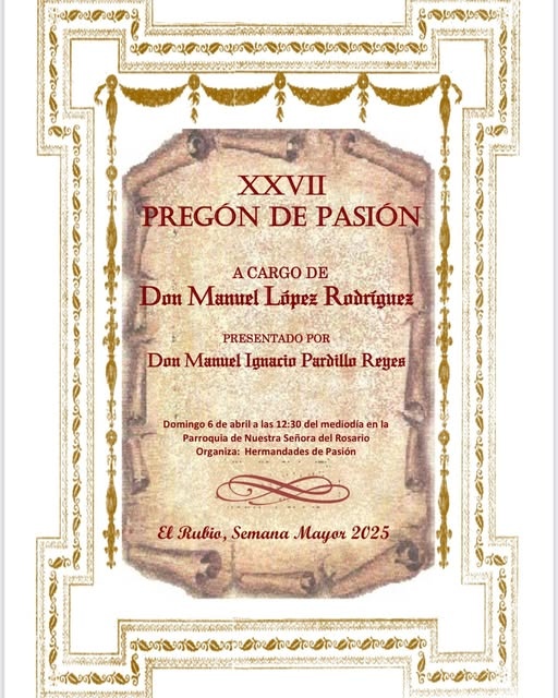 XXVII PREGÓN DE PASIÓN DE EL RUBIO
